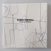 Rubén Tortosa — Tras (la espera). Un proyecto de Bellas Artes, Dirección de arte y Diseño editorial de Carrascal&Co - 30.09.2011