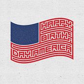 4 de Julio - Happy Birthday . Design, T, and pograph project by kevlar - 07.03.2015