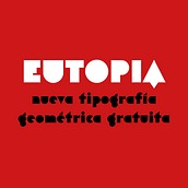 Eutopia, una tipografía geométrica gratuita. Un projet de Design graphique, T , et pographie de Víctor Navarro Barba - 20.07.2015