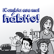 ¡Cambia ese mal Hábito!. Projekt z dziedziny Komiks, Projektowanie graficzne, Trad, c i jna ilustracja użytkownika Edwin Chávez Romero - 22.07.2015