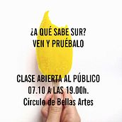 ¿A qué sabe SUR? Ven y pruébalo: clase abierta al público. Animation, Architecture, Arts, Crafts, Fine Arts, Br, ing, Identit, Film, Film, Video, TV, Collage, Web Development, Art Direction, Design, Product Design, Editorial Design, Graphic Design, Web Design, Education, Set Design, Writing, Sculpture, Photograph, Traditional illustration, Music, Painting, T, pograph, and Video project by SUR Escuela de Profesiones Artísticas - 10.04.2015