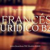 Preparación al Diploma de Francés Profesional Juridico nivel B2. Een project van Educatie van Julien Bourdeau - 13.10.2015