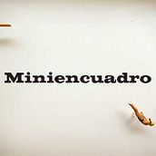 Miniencuadro. Een project van Programmeren,  Webdevelopment,  Ontwerp, Webdesign y UX / UI van Ignacio Sanchez Naranjo - 15.09.2015