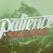 Patience and conscience. Un proyecto de Caligrafía, Diseño gráfico e Ilustración tradicional de Cesc Roca - 04.01.2016