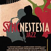 Syncnestesia Jazz | Proyecto experimental audiovisual transmedia. Un proyecto de Cine, vídeo y televisión de Víctor Perezagua - 02.02.2015