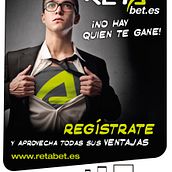 Campaña "Superman" RETAbet. Art Direction, Design, Graphic Design, Marketing, and Advertising project by Sara García Catalina - 01.21.2015