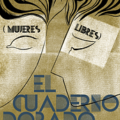 Portada del libro "El cuaderno dorado" de la escritora Doris Lessing. . Traditional illustration project by Laura Maestro - 05.28.2016