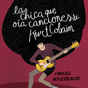 Portada novela "La chica que oía canciones de Kurt Cobain". Traditional illustration project by andrea garcia grande - 03.12.2016