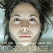 TEASER PROSOPAGNOSIA directora y guionista. Un proyecto de Cine, vídeo y televisión de Nuria Seguí - 18.07.2016