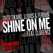 VIDEO MUSIC: Taito Tikaro, J.Louis & Ferran Benavent feat. Clarence - Shine On Me (Baseek Remix). Projekt z dziedziny Kino, film i telewizja,  Muz, ka, Postprodukcja fotograficzna i Film użytkownika Pau Moya - 18.09.2016