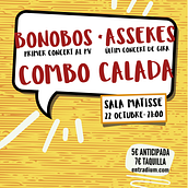 Sala Matisse - Bonobos, Assekes, Combo Calada. Un proyecto de Diseño de Miquel Andrés Sànchez - 05.10.2016