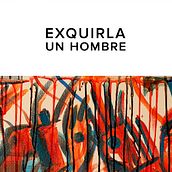EXQUIRLA - UN HOMBRE. Animation, Painting, and Video project by Jorge García - 02.07.2017
