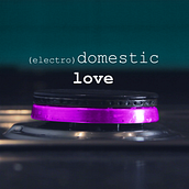 (electro)Domestic Love. Animation, Photograph, and Video project by Nacho Velasco - 02.14.2017