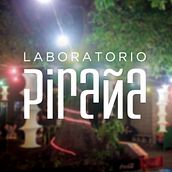 Laboratorio Piraña . % Ana Inés Sabini tarafından hazırlanan Sanat Yönetmenliği, Olaylar, Ve Görsel-İşitsel Prodüksiyon projesi - 10.09.2016