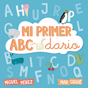 Mi primer ABCdario. Projekt z dziedziny Grafika ed, torska, Edukacja, Trad, c, jna ilustracja i Grafika wektorowa użytkownika Mar Guixé-Magloire - 14.02.2016