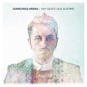 CD Layout 'Hay gente que duerme', Giancarlo Arena.. Un progetto di Musica di Elena Galán - 15.01.2017