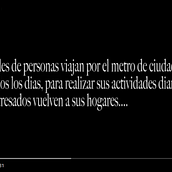 Activación en el metro de la ciudad de México. Multimedia project by Laura Berenice Ml - 08.20.2016