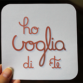 Ho voglia di te. Calligraph, Design, Traditional illustration, Lettering, T, and pograph project by María Laura Damiani Figueroa - 08.17.2017