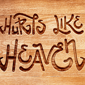 Hurts like heaven. Calligraph, Design, Traditional illustration, Lettering, T, and pograph project by María Laura Damiani Figueroa - 08.17.2017