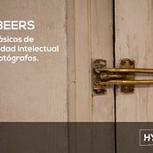 IP&BEERS TIPS - PROPIEDAD INTELECTUAL PARA FOTÓGRAFOS -. Fine Arts, Br, ing, Identit, Creative Consulting, Web Design, Education, Photograph, Marketing, Multimedia, and Audiovisual Production project by a2_garage - 09.21.2017
