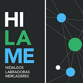 HILAME. HIDALGOS, LABRADORAS, MERCADERES. Un proyecto de Gestión del diseño de Teresa Jular Pérez-Alfaro - 19.05.2017