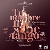 [[[ TU NOMBRE ME SABE A TANGO ]]]. Un progetto di Direzione artistica, Design e Ritocco fotografico di Diego Forero - 01.09.2017