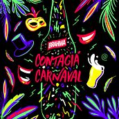 Brahma - Contagiá Carnaval. Un proyecto de Diseño gráfico, Ilustración vectorial, Packaging y Retoque fotográfico de Martín de Cabo - 05.01.2017