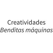 Creatividades "Benditas Máquinas". Graphic Design project by Lidia Blázquez - 11.23.2017
