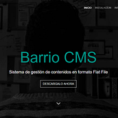 Barrio CMS. Desenvolvimento Web projeto de Moncho Varela - 20.09.2017