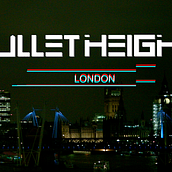 Bullet Height Promo Video London. Film, Video, and TV project by Fer Garcia - 11.30.2017