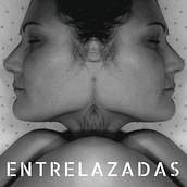 Entrelazadas. Un proyecto de Cine, vídeo y televisión de J.Julio García - 21.06.2007