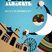 Cartel Feria Albacete 2017. Un proyecto de Diseño gráfico e Ilustración vectorial de Jose Blas Ruiz Hernandez - 19.12.2016