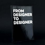 From Designer to Designer. Un progetto di Design editoriale e Graphic design di Luiso Vazquez - 23.05.2018