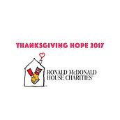Thanksgiving Hope 2017/Ronald McDonald House Clarities. Projekt z dziedziny Film,  Kino, Kino, film i telewizja, Kreat, wność, Fotografia i Postprodukcja fotograficzna użytkownika LARET ANDRES - 30.11.2017