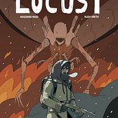 LOCUST. Un progetto di Fumetto e Disegno di ALEX NIETO - 06.07.2018