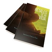 Libro editado  "Retales de mi vida". Un proyecto de Diseño editorial de Juan Francisco Lara Checa - 25.08.2018