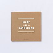 MADE OF CARDBOARD. Un progetto di Creatività, Design, Design editoriale, Graphic design e Papercraft di Sabino Gazzillo - 27.08.2018