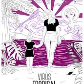VIRUS TROPICAL - CONCURSO DE ILUSTRACIÓN . Un projet de Illustration traditionnelle et Illustration numérique de Vanessa Correa Romero - 02.09.2018