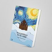 El Castillo en el Aire / Noche Estrellada. Un proyecto de Diseño editorial y Diseño gráfico de Daniel Hidalgo Pérez - 12.09.2018