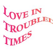 Love in Troubled Times. Un progetto di Arte concettuale, Design editoriale, Graphic design e Infografica di Luis Jiménez Cuesta - 19.10.2018