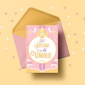 Just Dream and Be Unique - Card. Un proyecto de Creatividad, Diseño, Diseño gráfico, Ilustración vectorial y Papercraft de Zindy López - 13.04.2018