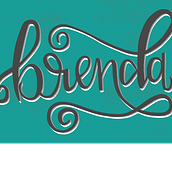 Brenda ::: Fortaleza. Lettering project by Diana Arciniegas Cruz - 01.06.2019