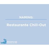 Naming: Restaurante Chill Out Ein Projekt aus dem Bereich Naming von Maria Gracia Loren - 15.01.2019