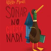 Soñar no cuesta nada. Un proyecto de Ilustración tradicional de Alberto Montt - 20.01.2019