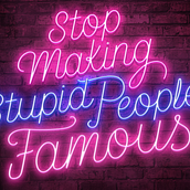 Lettering Digital "Stop Making Stupid People Famous". Un projet de Calligraphie, Design graphique, Lettering, T , et pographie de Nicolás Quesada - 07.03.2019