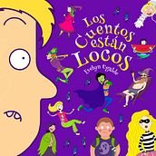 Ilustración de libro "Los cuentos están locos". Traditional illustration project by Cinthia Muñoz Jaramillo - 03.14.2019