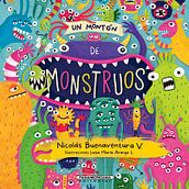 Un Montón de Monstruos | Nicolás Buenaventura. Editorial Design, Graphic Design, and Traditional illustration project by Cactus Taller Gráfico - 10.12.2018