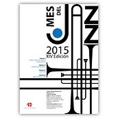Mes del Jazz 2015. Un proyecto de Diseño, Diseño de carteles, Diseño gráfico y Música de Pablo López - 07.02.2015