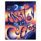 Maratón de los Cuentos de Guadalajara 2018. Un proyecto de Diseño de carteles, Diseño gráfico y Lettering de Pablo López - 26.01.2018