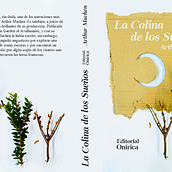 La Colina de los Sueños. Editorial Design, and Traditional illustration project by Sergio González Pardo - 06.20.2019